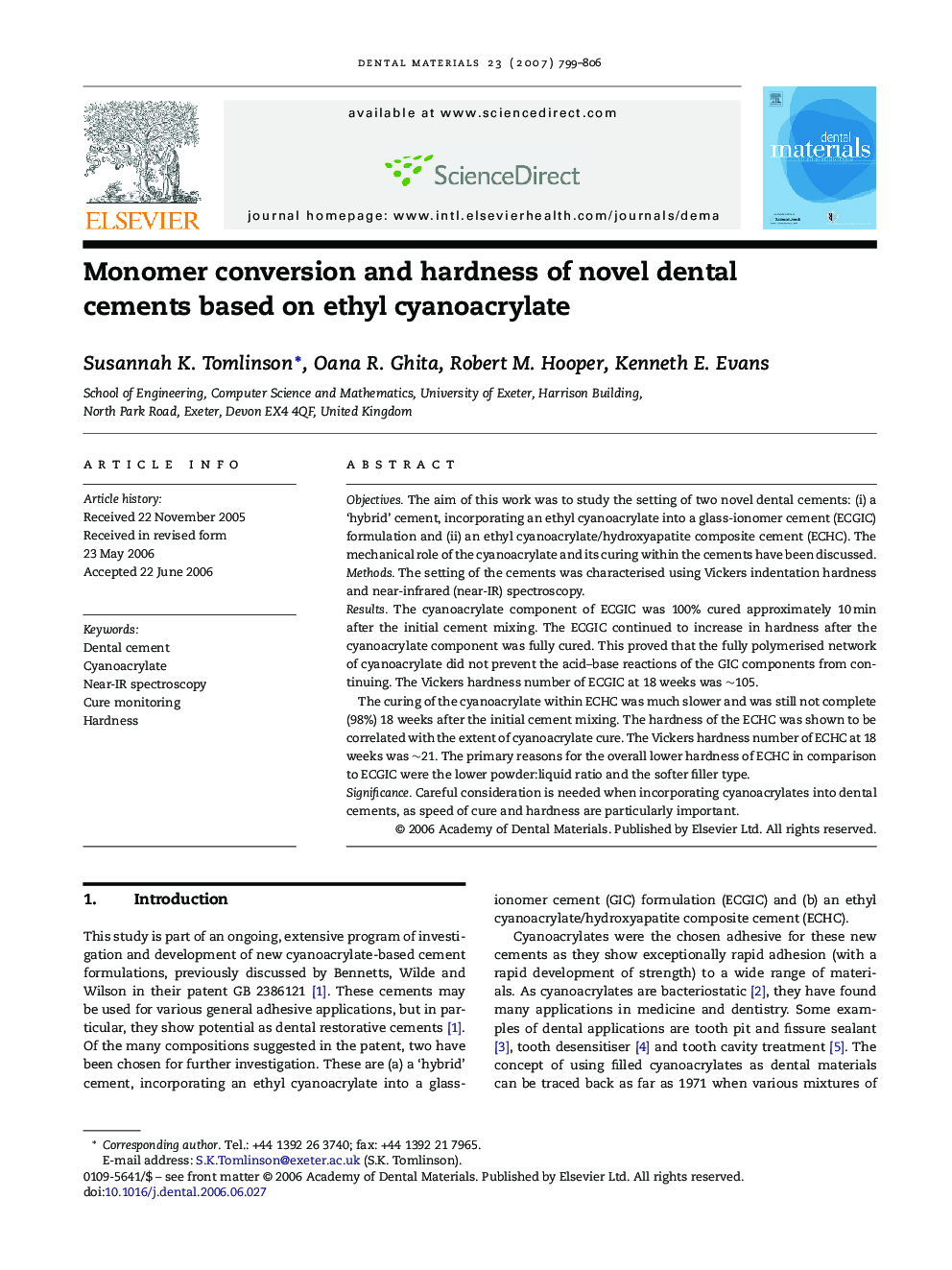 Monomer conversion and hardness of novel dental cements based on ethyl cyanoacrylate