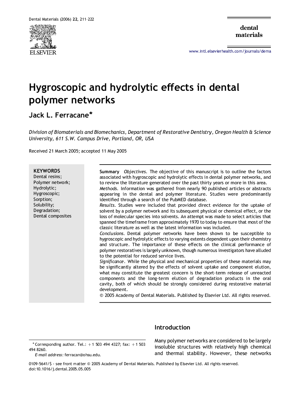 Hygroscopic and hydrolytic effects in dental polymer networks