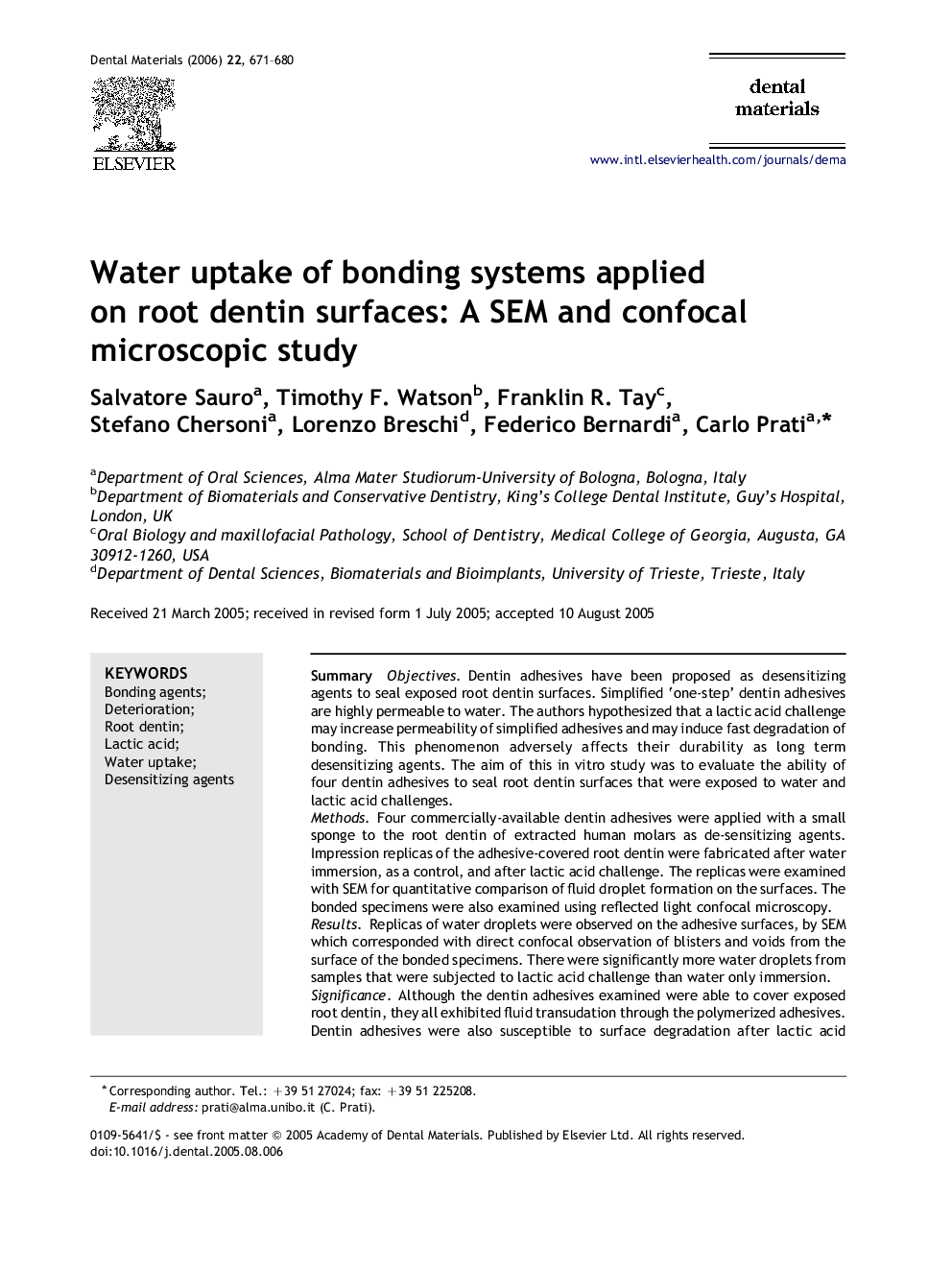 Water uptake of bonding systems applied on root dentin surfaces: A SEM and confocal microscopic study