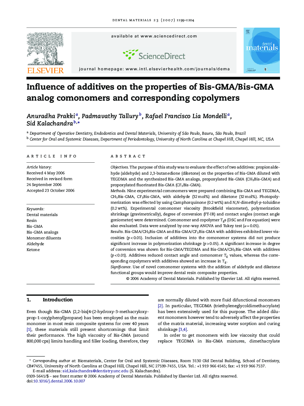 Influence of additives on the properties of Bis-GMA/Bis-GMA analog comonomers and corresponding copolymers