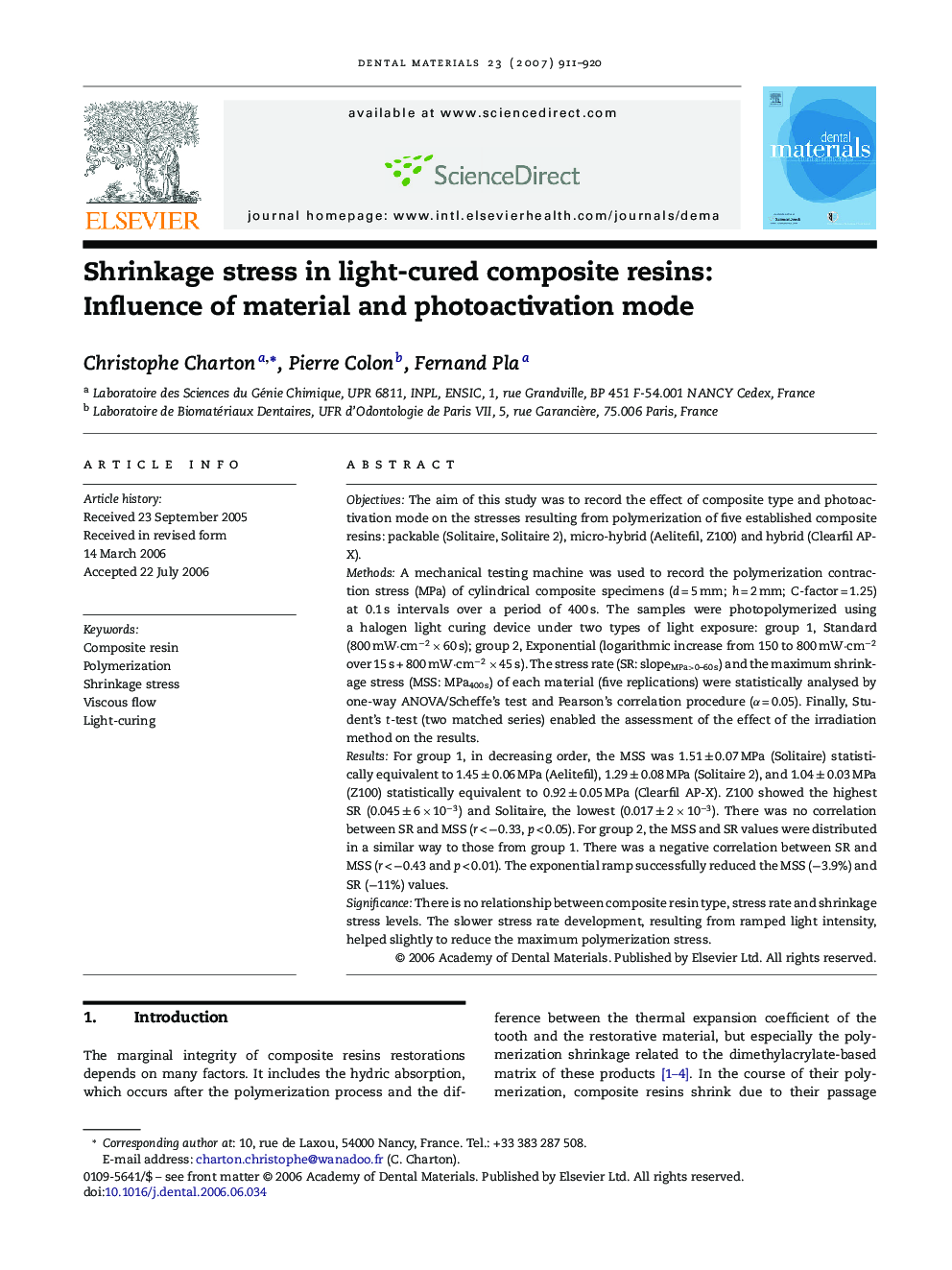 Shrinkage stress in light-cured composite resins: Influence of material and photoactivation mode