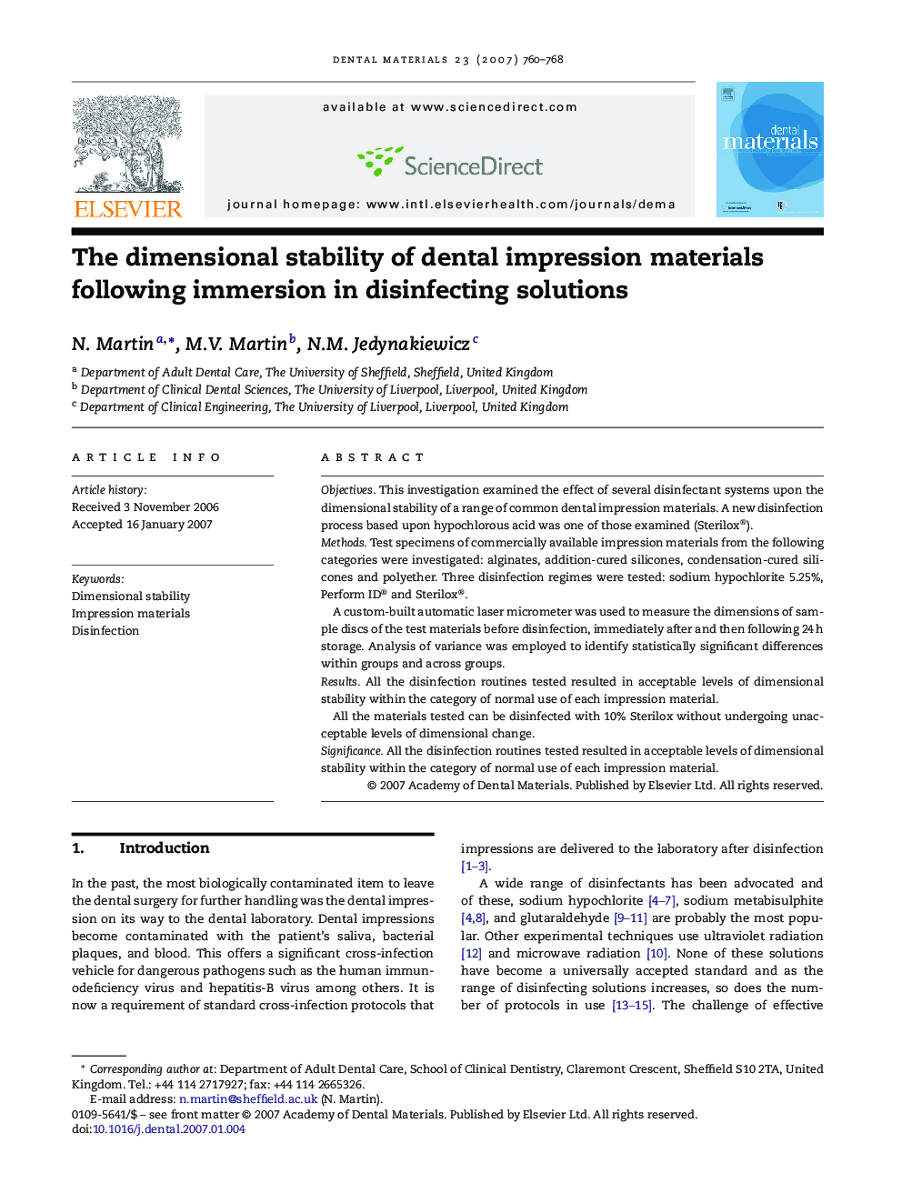 The dimensional stability of dental impression materials following immersion in disinfecting solutions