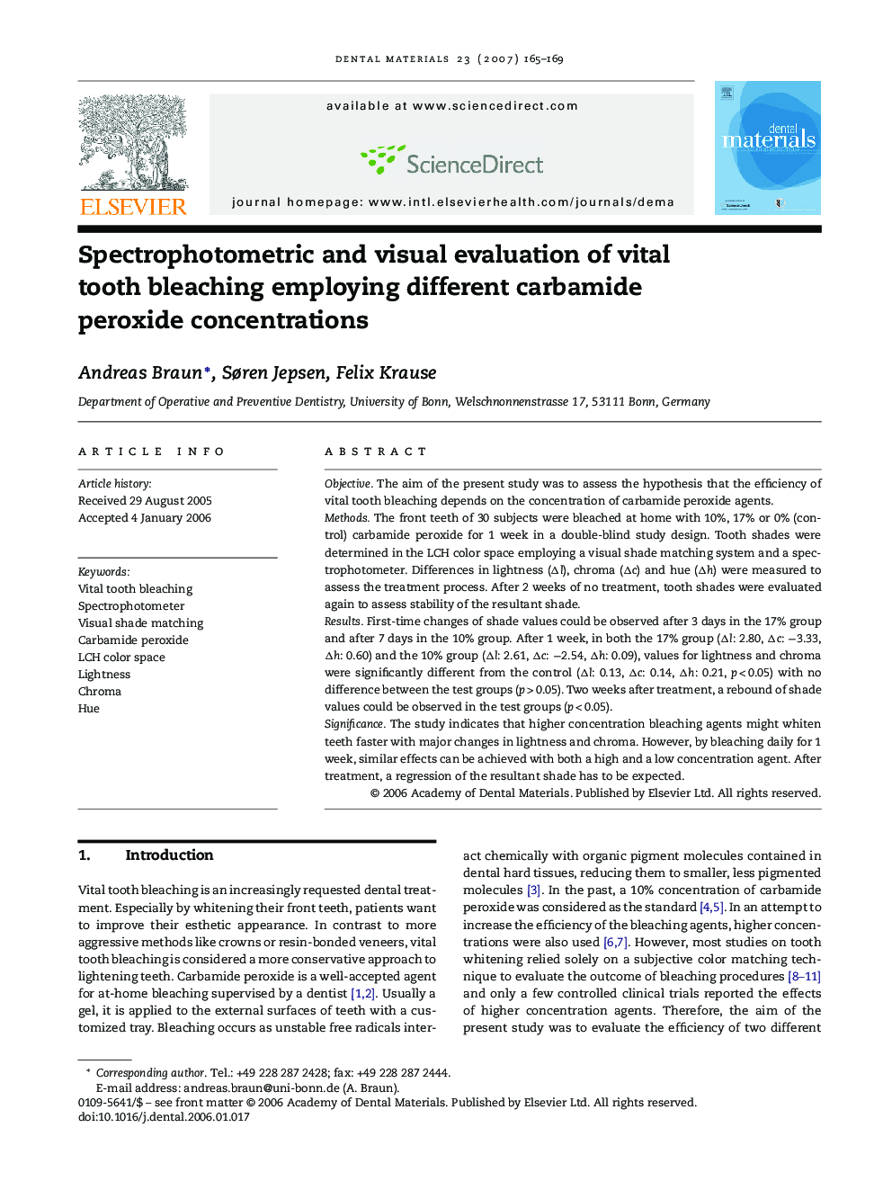 Spectrophotometric and visual evaluation of vital tooth bleaching employing different carbamide peroxide concentrations