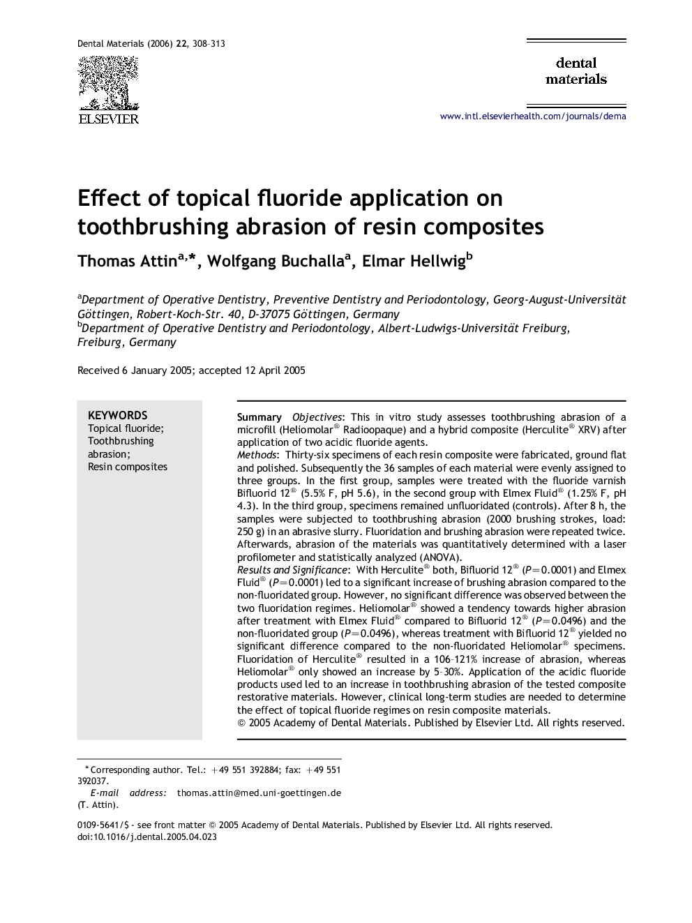 Effect of topical fluoride application on toothbrushing abrasion of resin composites