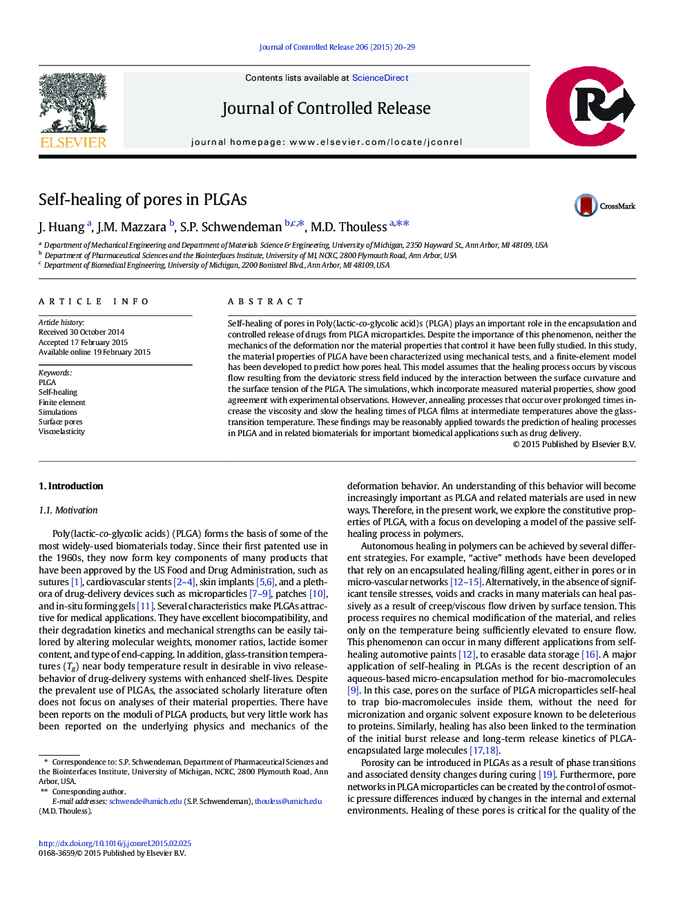 Self-healing of pores in PLGAs