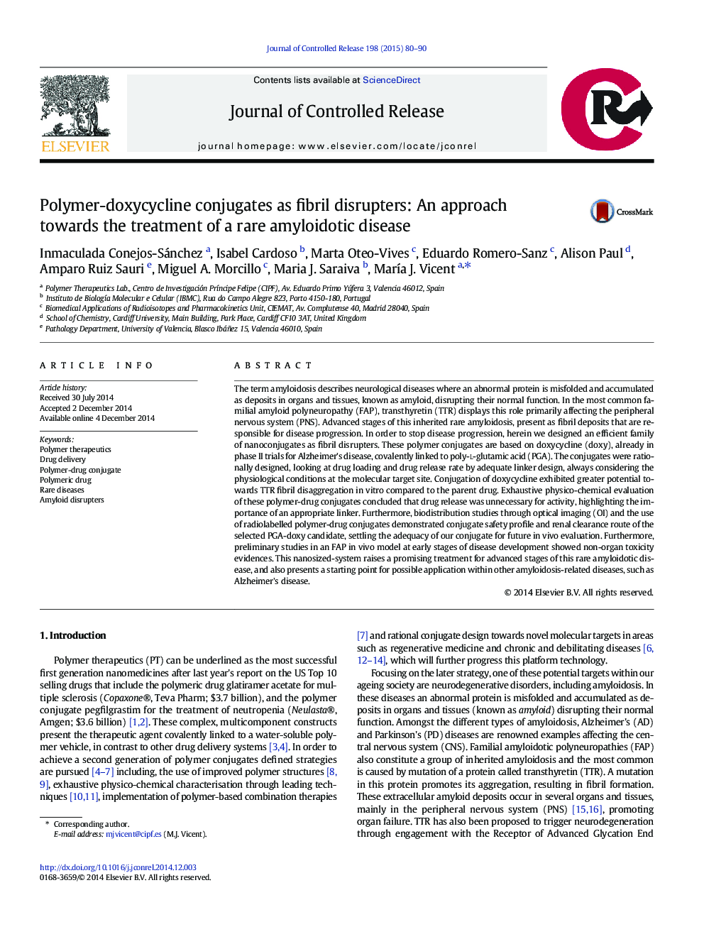 Polymer-doxycycline conjugates as fibril disrupters: An approach towards the treatment of a rare amyloidotic disease