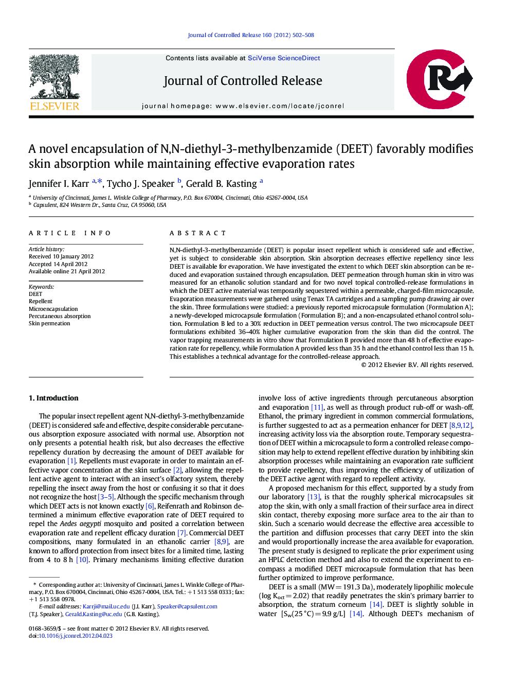 A novel encapsulation of N,N-diethyl-3-methylbenzamide (DEET) favorably modifies skin absorption while maintaining effective evaporation rates