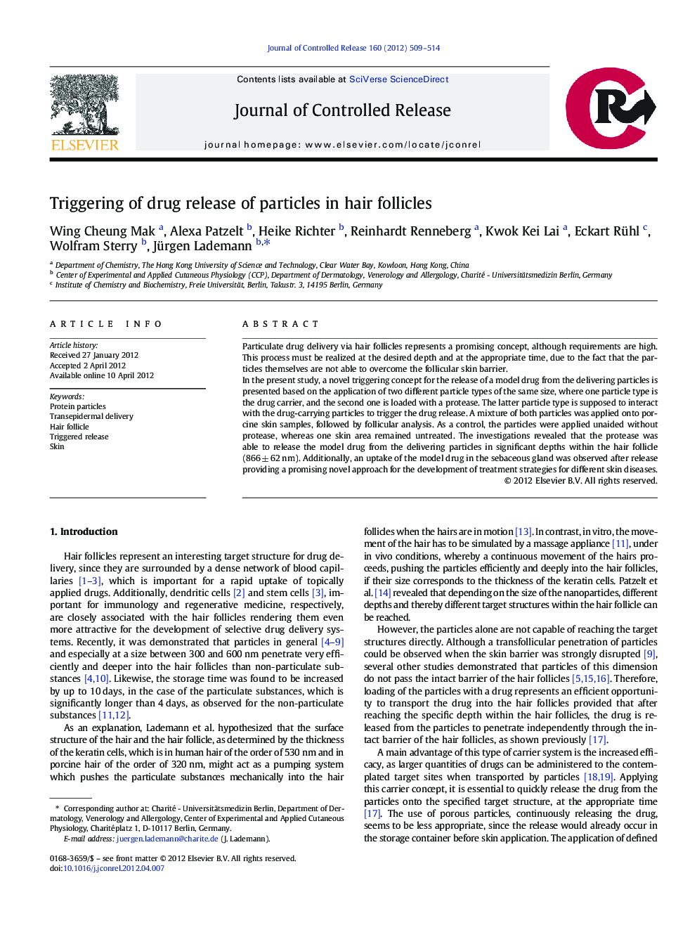 Triggering of drug release of particles in hair follicles