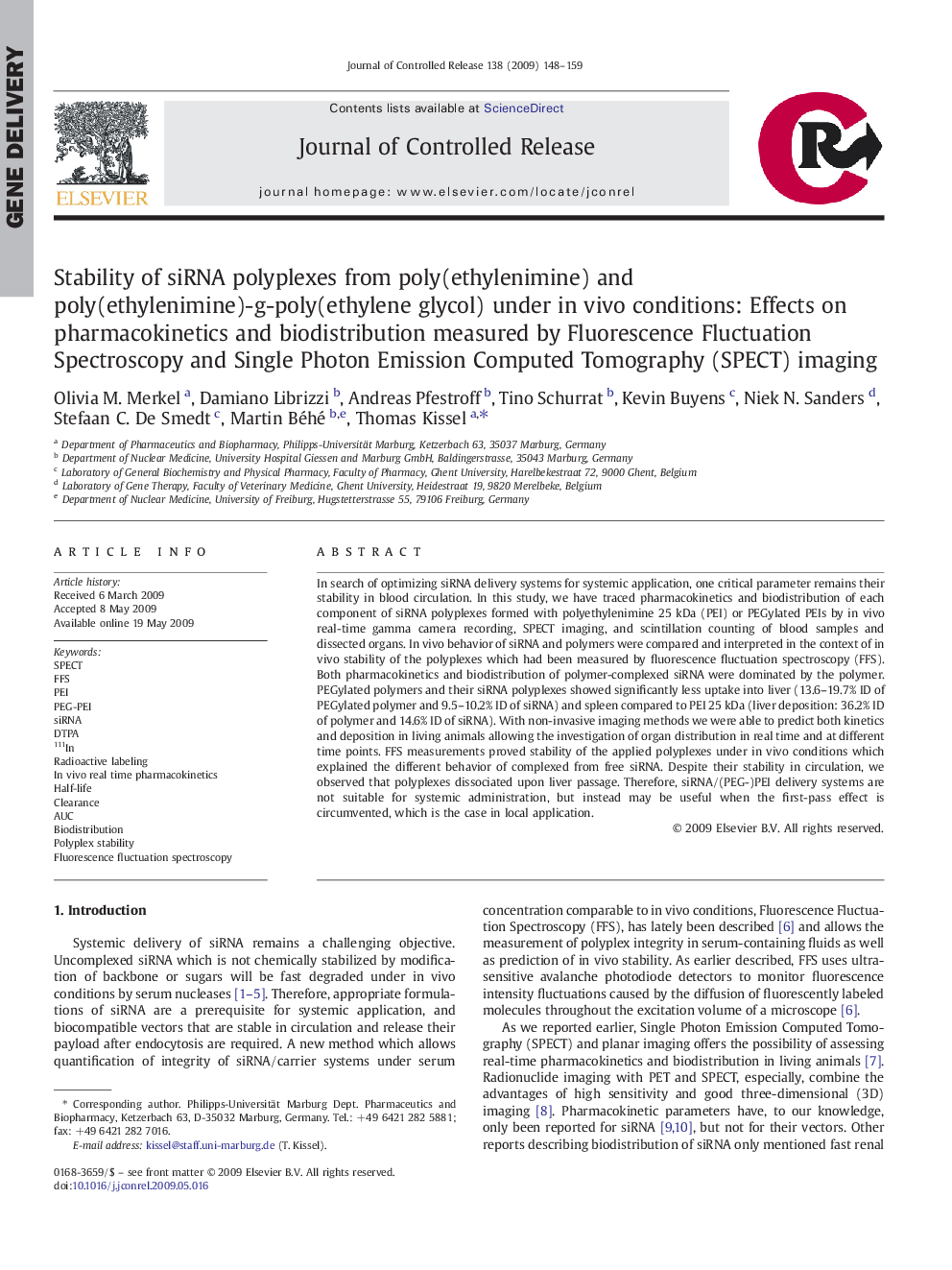 Stability of siRNA polyplexes from poly(ethylenimine) and poly(ethylenimine)-g-poly(ethylene glycol) under in vivo conditions: Effects on pharmacokinetics and biodistribution measured by Fluorescence Fluctuation Spectroscopy and Single Photon Emission Com