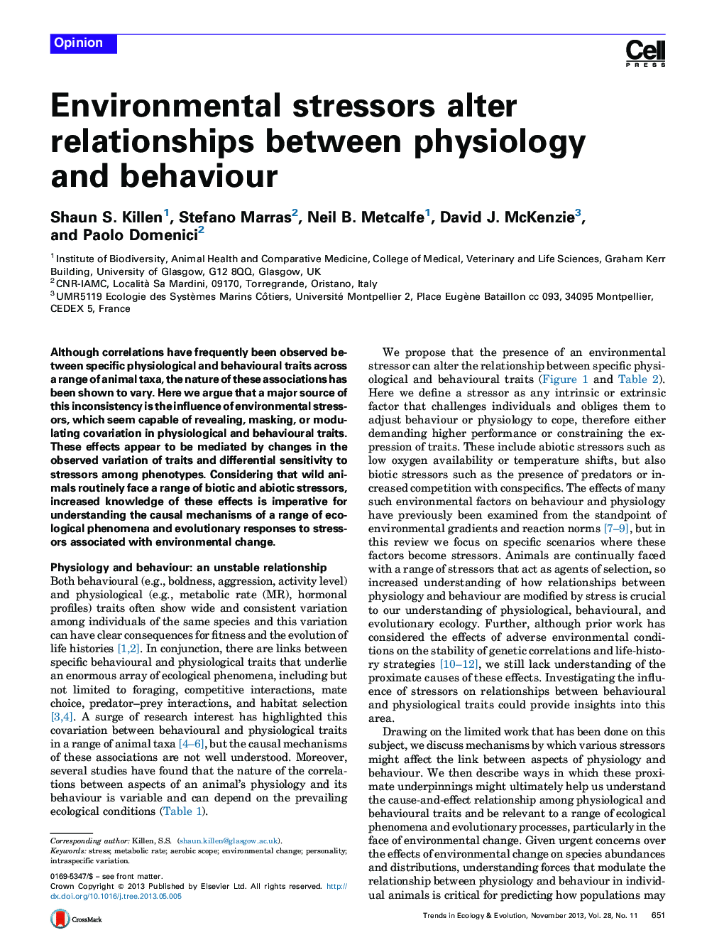 Environmental stressors alter relationships between physiology and behaviour