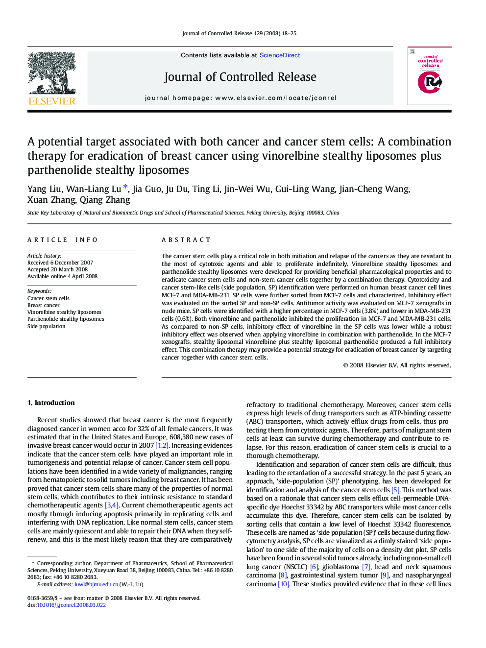 A potential target associated with both cancer and cancer stem cells: A combination therapy for eradication of breast cancer using vinorelbine stealthy liposomes plus parthenolide stealthy liposomes