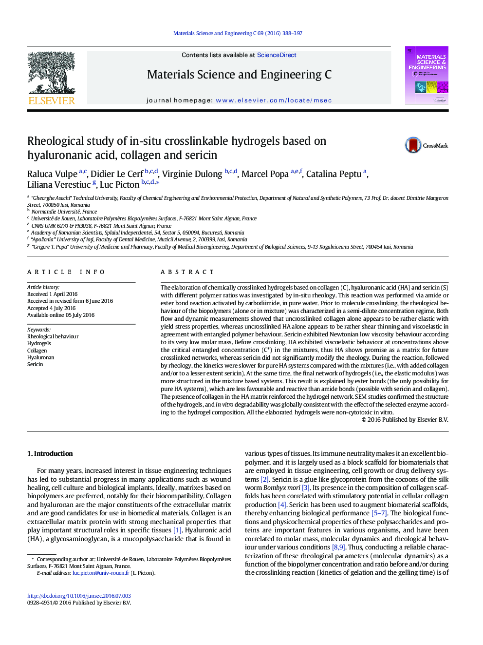 Rheological study of in-situ crosslinkable hydrogels based on hyaluronanic acid, collagen and sericin