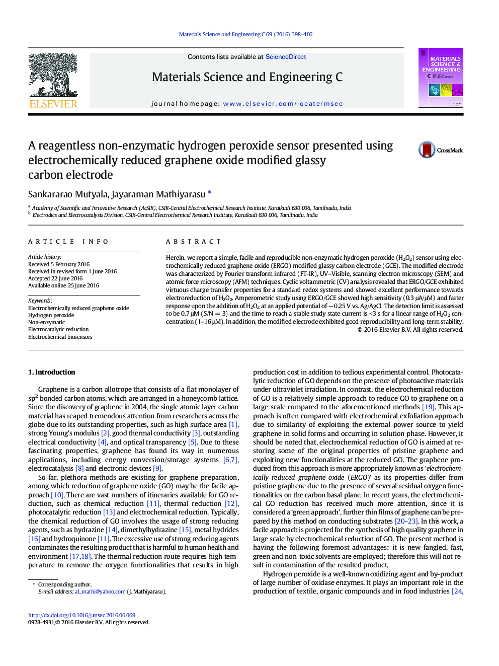 A reagentless non-enzymatic hydrogen peroxide sensor presented using electrochemically reduced graphene oxide modified glassy carbon electrode