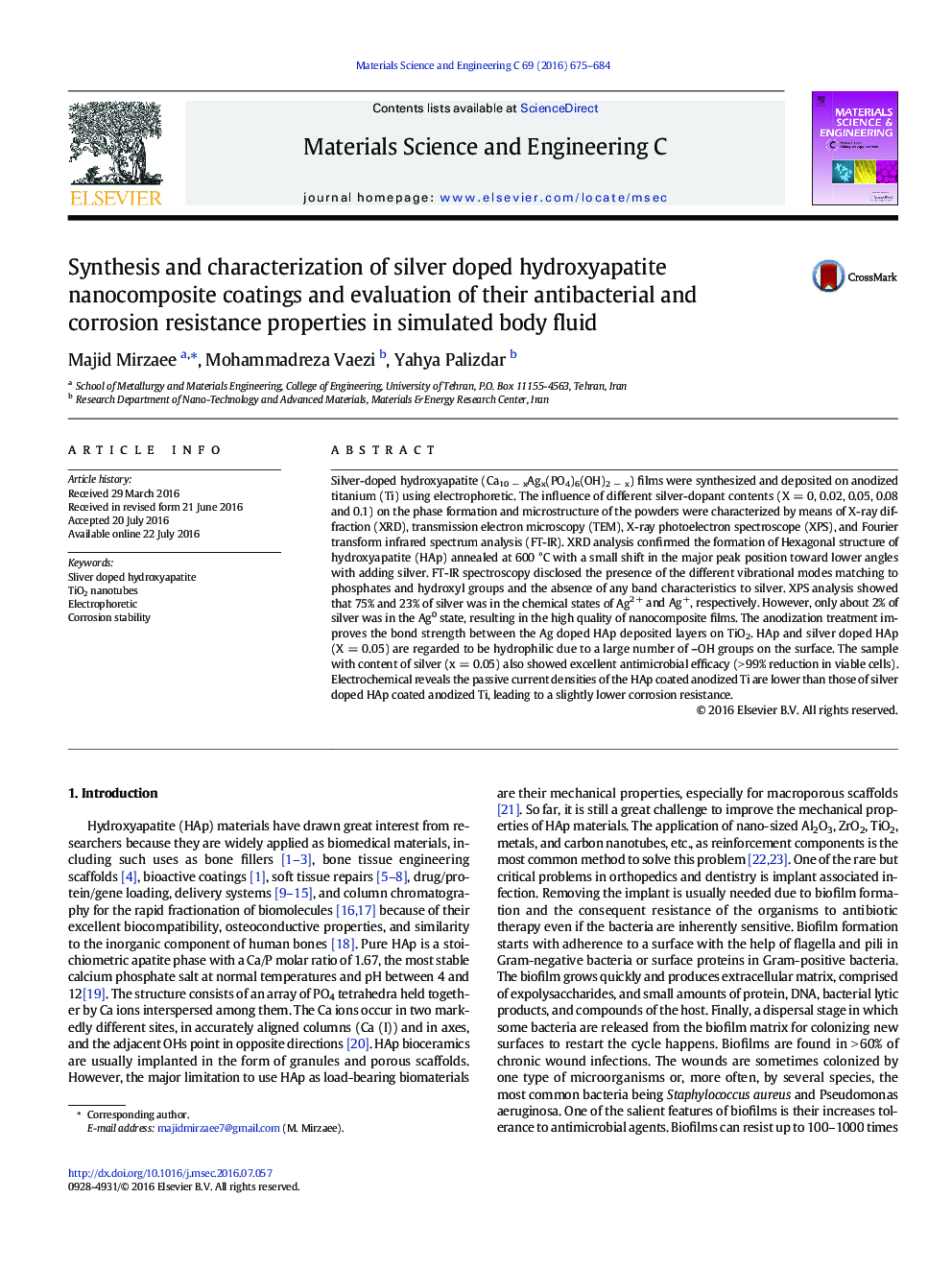 Synthesis and characterization of silver doped hydroxyapatite nanocomposite coatings and evaluation of their antibacterial and corrosion resistance properties in simulated body fluid