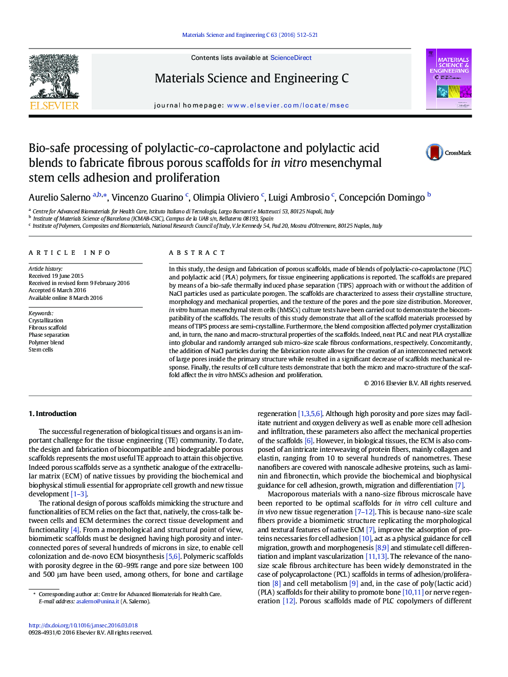 Bio-safe processing of polylactic-co-caprolactone and polylactic acid blends to fabricate fibrous porous scaffolds for in vitro mesenchymal stem cells adhesion and proliferation