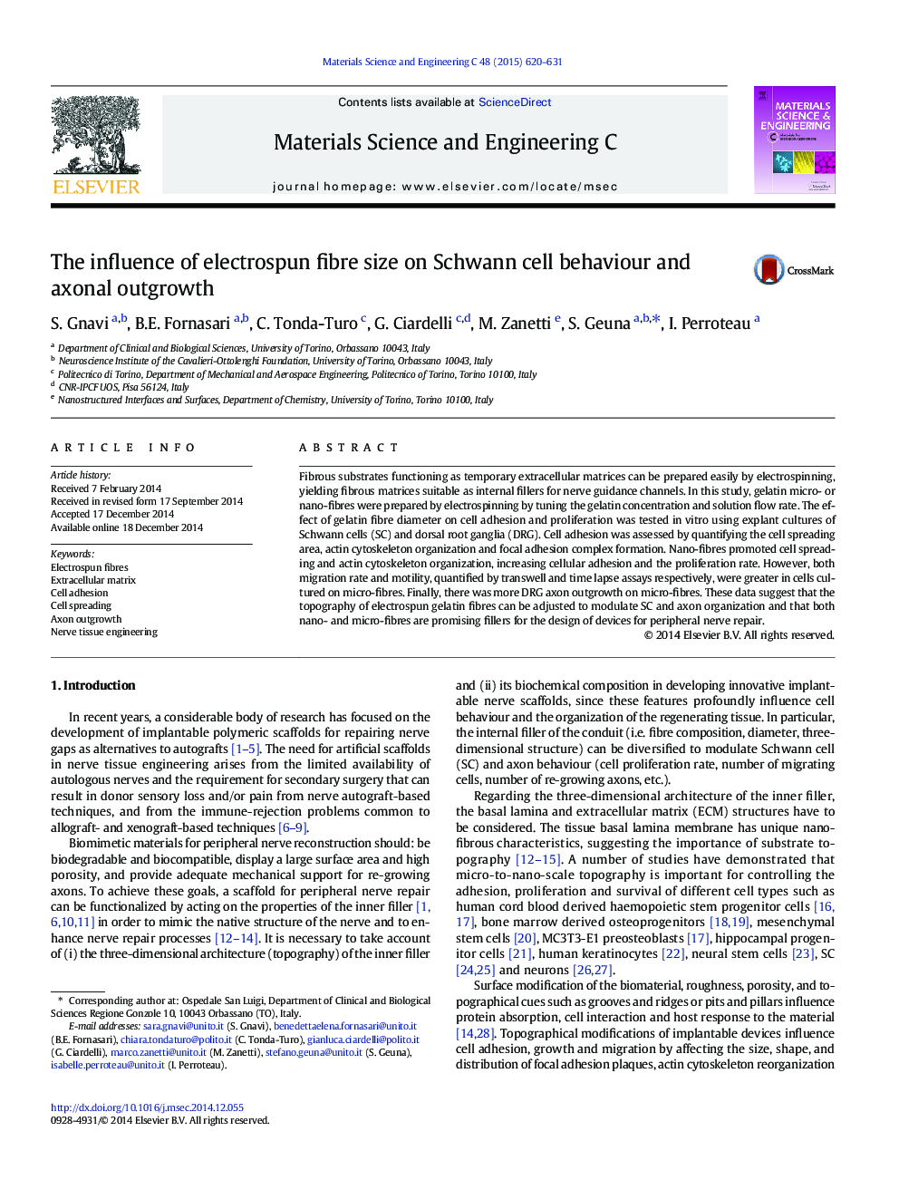 The influence of electrospun fibre size on Schwann cell behaviour and axonal outgrowth