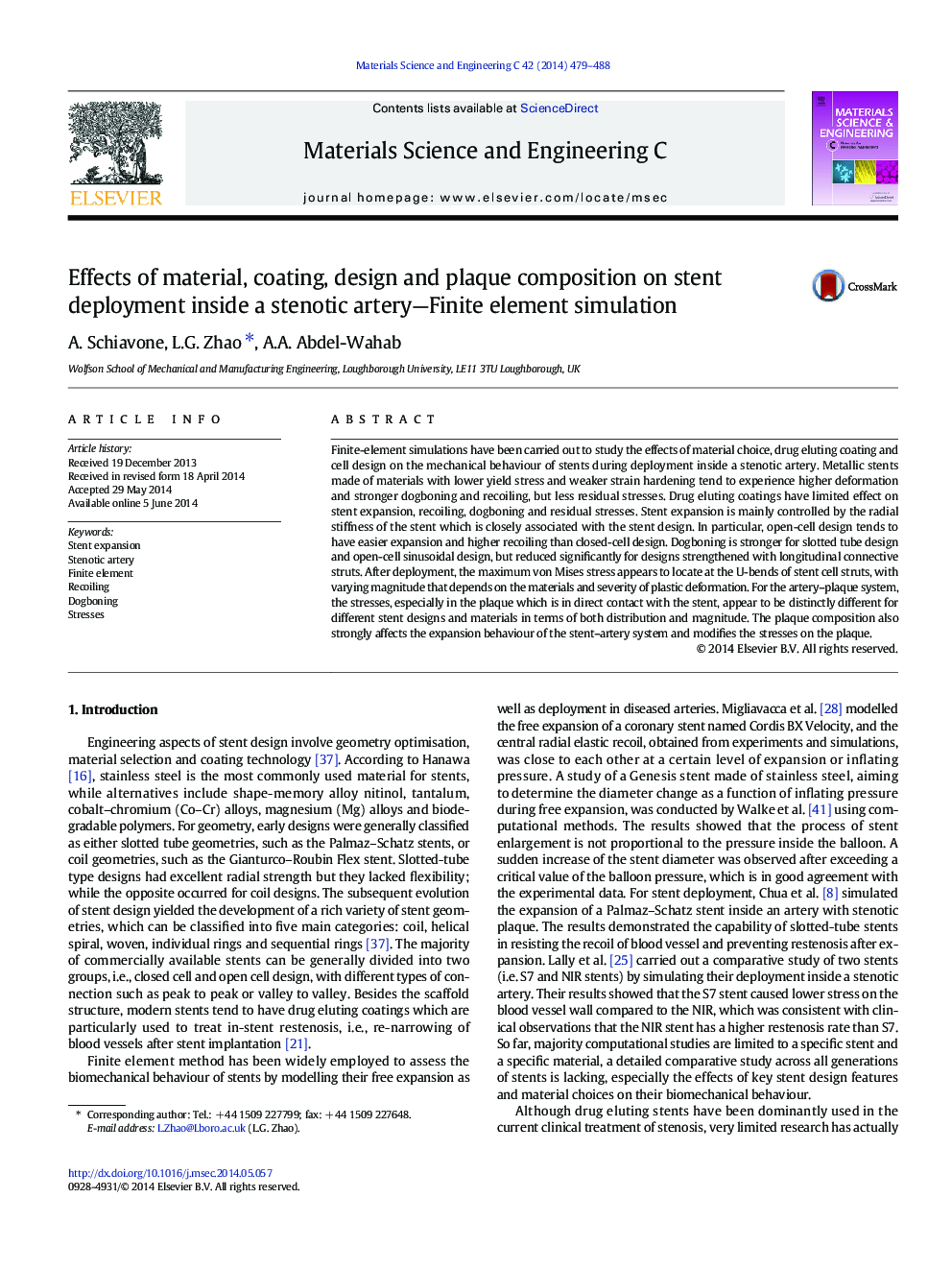 Effects of material, coating, design and plaque composition on stent deployment inside a stenotic artery—Finite element simulation