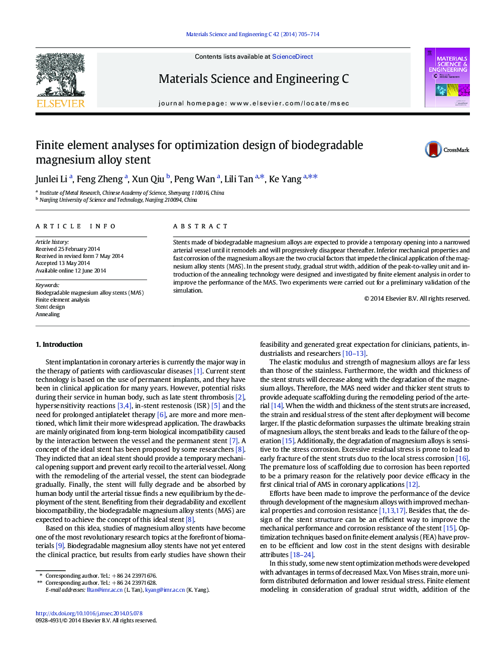 Finite element analyses for optimization design of biodegradable magnesium alloy stent