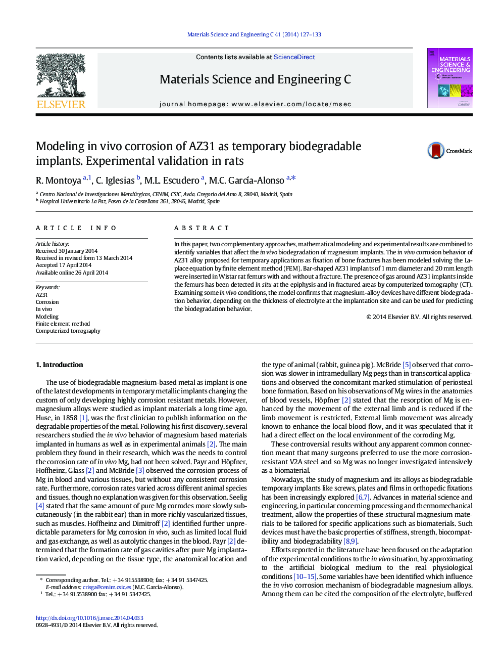 عکس صفحه اول مقاله: Modeling in vivo corrosion of AZ31 as temporary biodegradable implants. Experimental validation in rats Modeling in vivo corrosion of AZ31 as temporary biodegradable implants. Experimental validation in rats