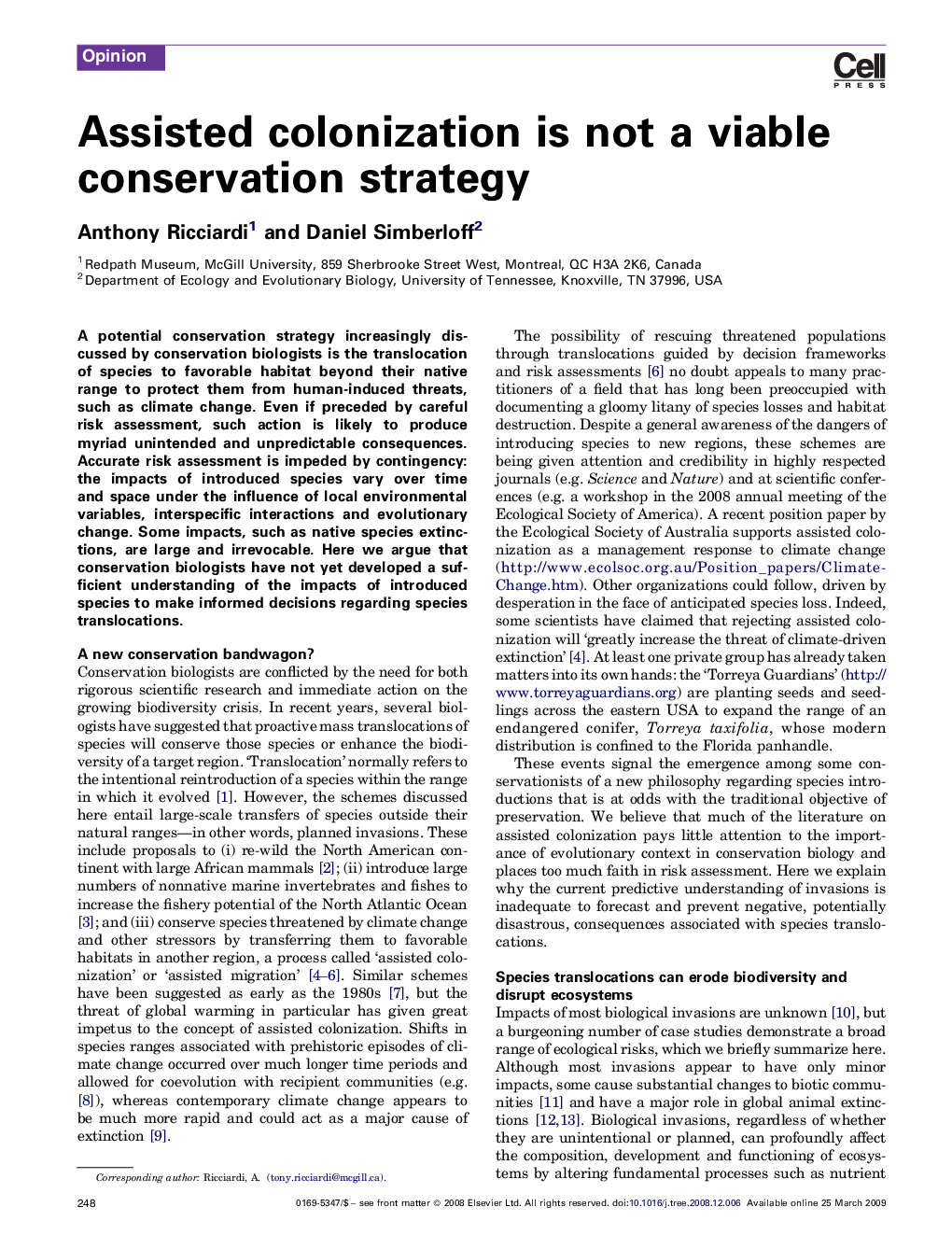 Assisted colonization is not a viable conservation strategy
