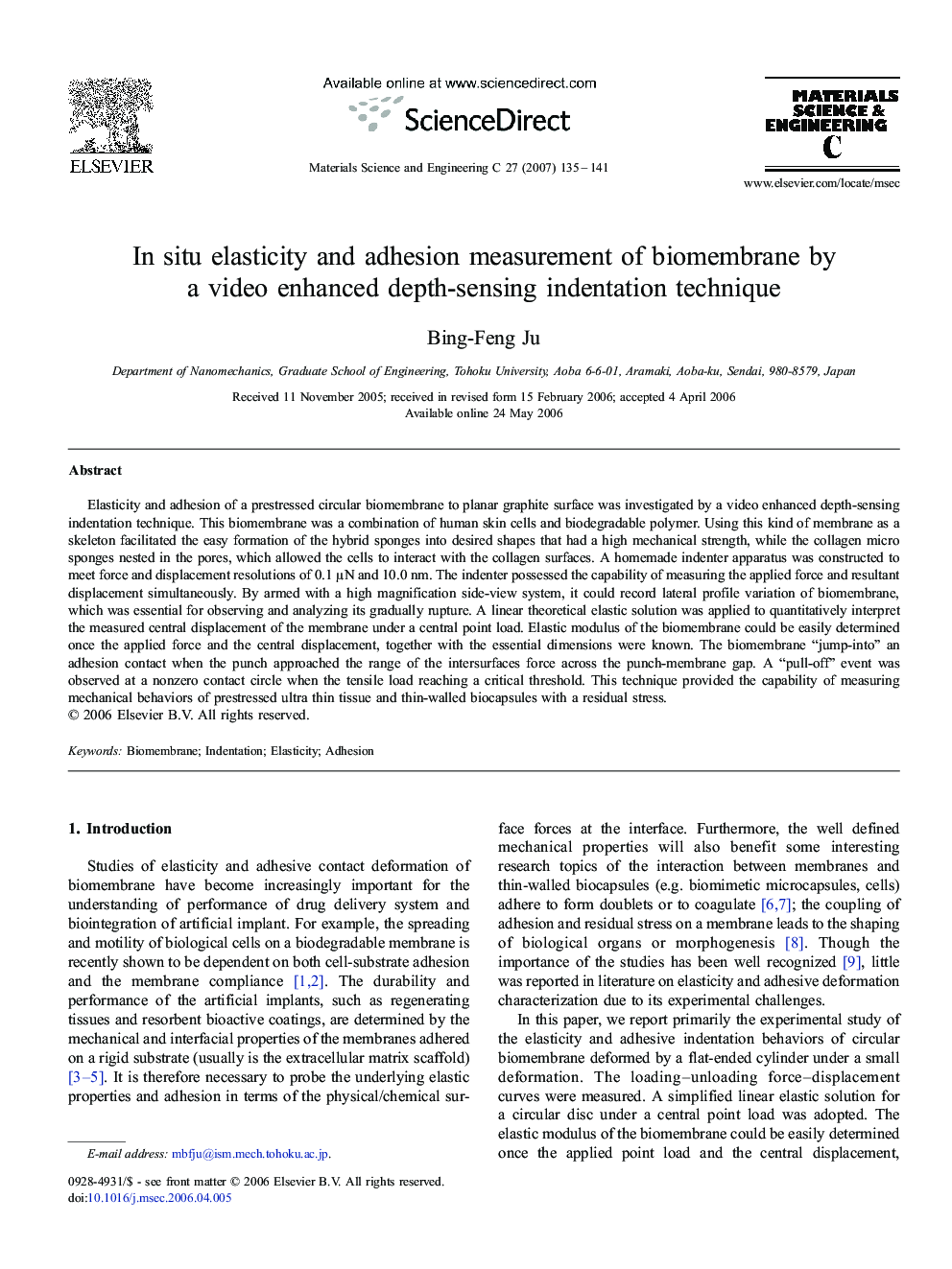 In situ elasticity and adhesion measurement of biomembrane by a video enhanced depth-sensing indentation technique