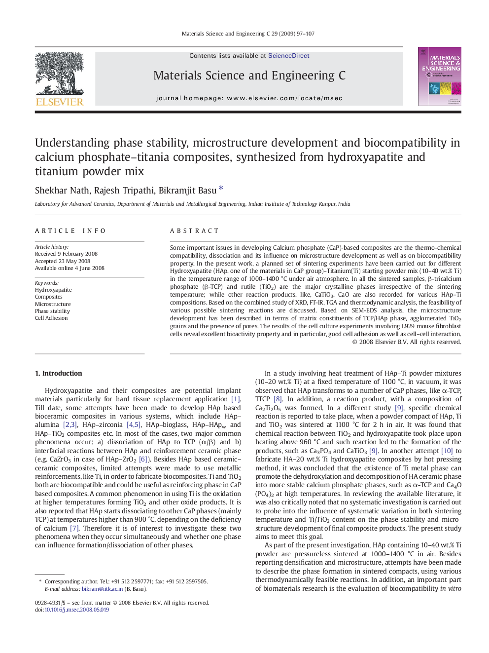 عکس صفحه اول مقاله: Understanding phase stability, microstructure development and biocompatibility in calcium phosphate–titania composites, synthesized from hydroxyapatite and titanium powder mix Understanding phase stability, microstructure development and biocompatibility in calcium phosphate–titania composites, synthesized from hydroxyapatite and titanium powder mix