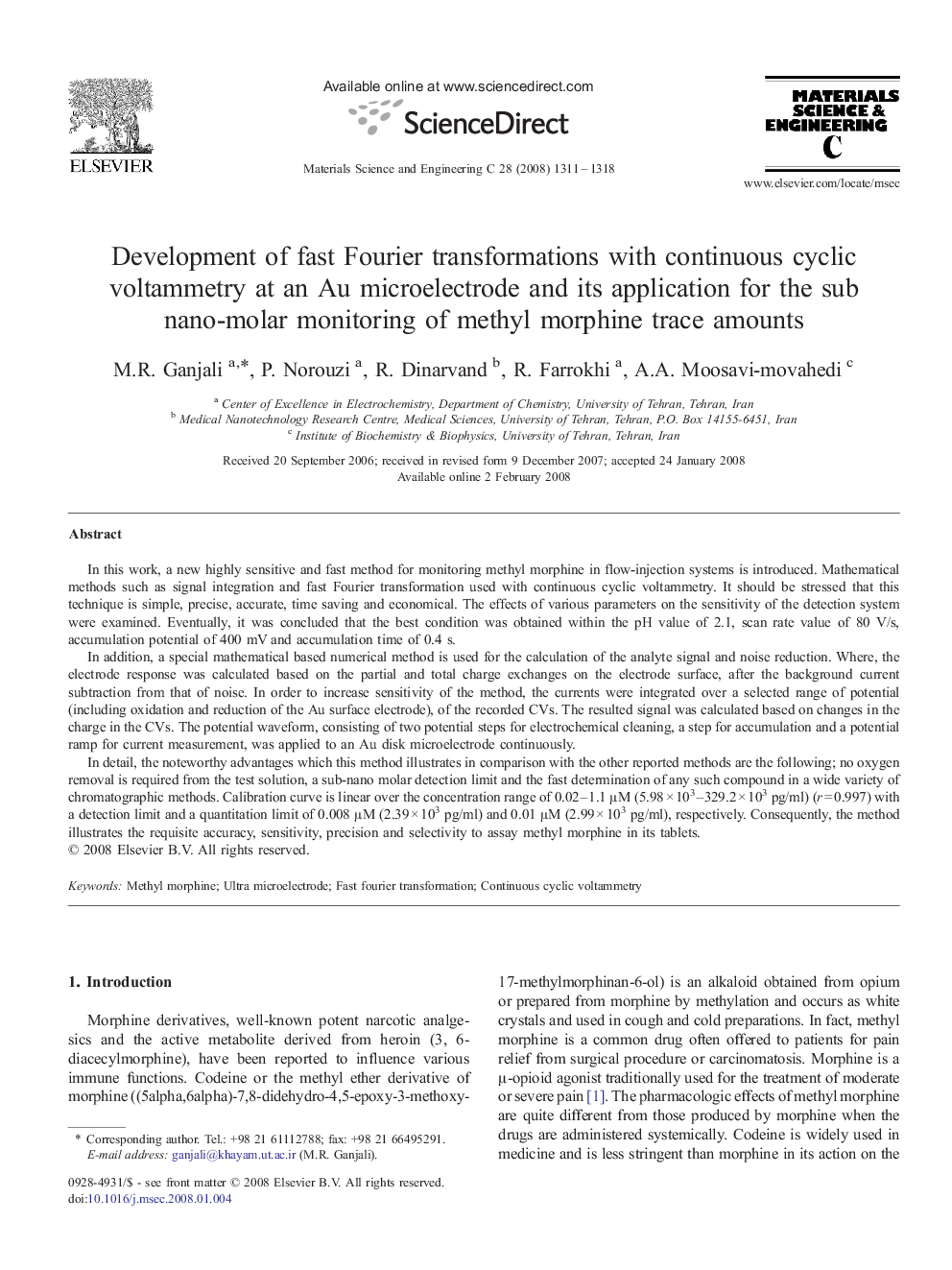 عکس صفحه اول مقاله: Development of fast Fourier transformations with continuous cyclic voltammetry at an Au microelectrode and its application for the sub nano-molar monitoring of methyl morphine trace amounts Development of fast Fourier transformations with continuous cyclic voltammetry at an Au microelectrode and its application for the sub nano-molar monitoring of methyl morphine trace amounts