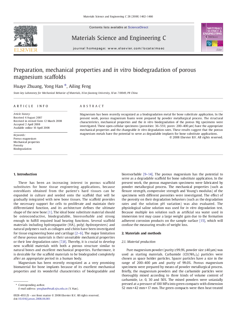 Preparation, mechanical properties and in vitro biodegradation of porous magnesium scaffolds