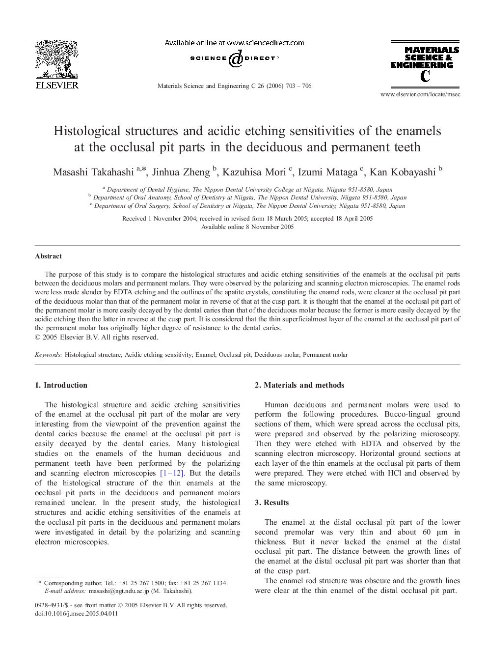 Histological structures and acidic etching sensitivities of the enamels at the occlusal pit parts in the deciduous and permanent teeth