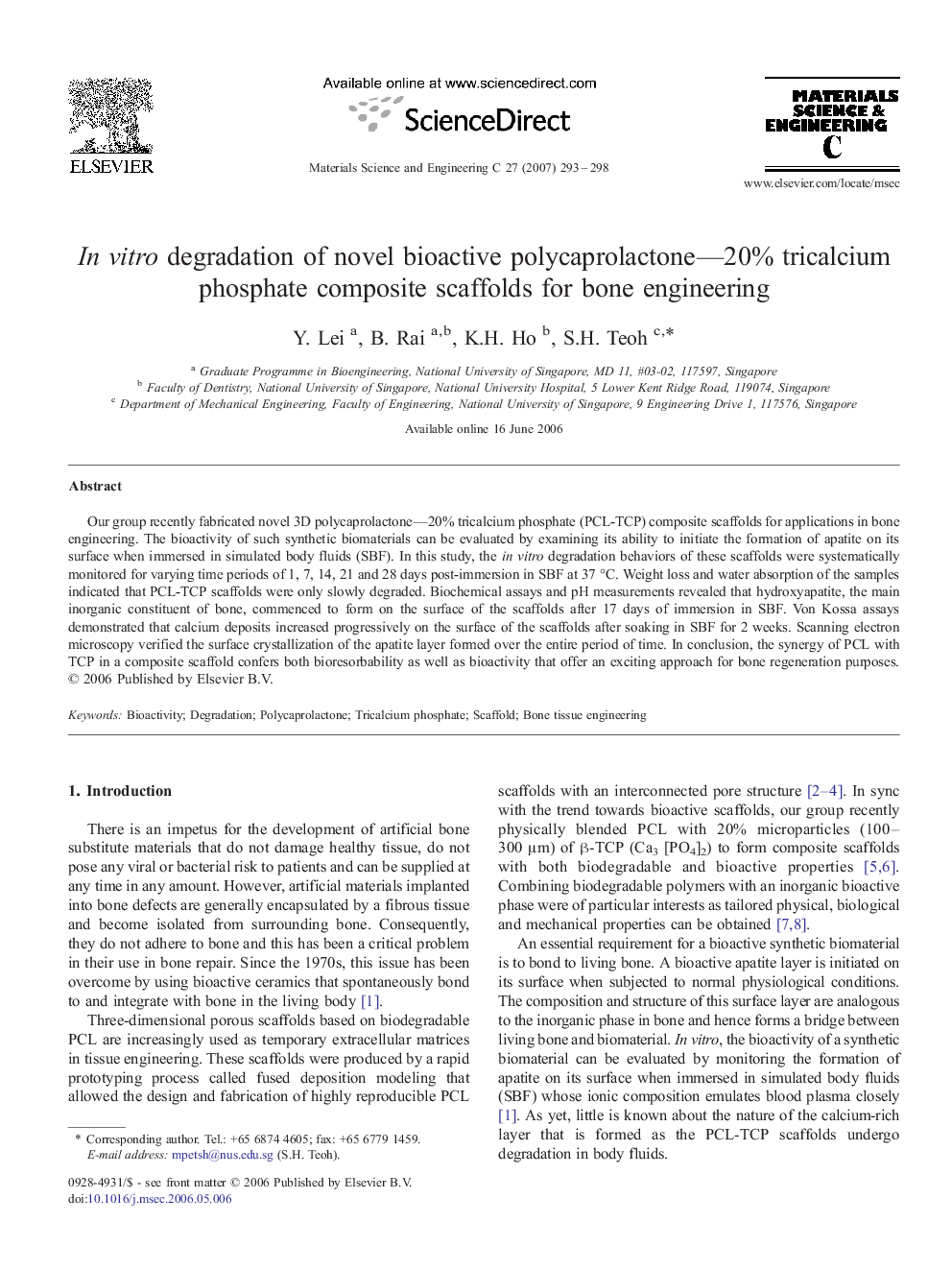 In vitro degradation of novel bioactive polycaprolactone—20% tricalcium phosphate composite scaffolds for bone engineering