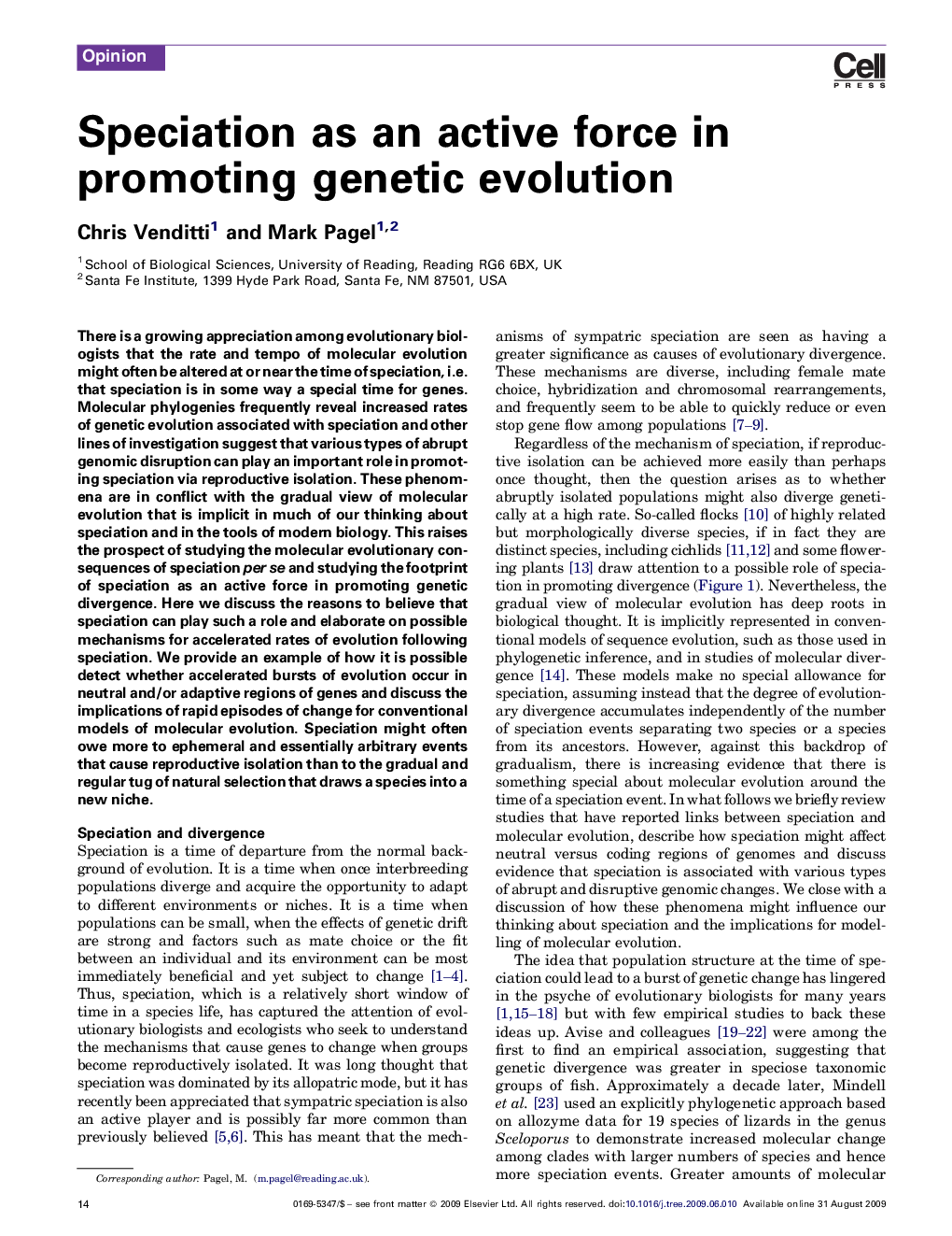 Speciation as an active force in promoting genetic evolution