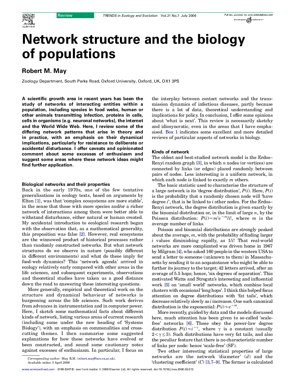Network structure and the biology of populations