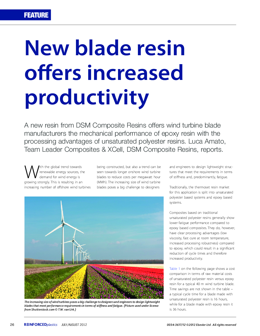 New blade resin offers increased productivity