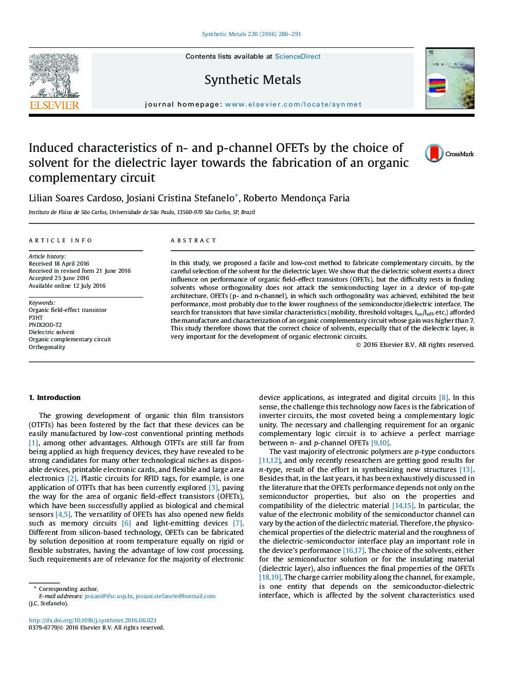 Induced characteristics of n- and p-channel OFETs by the choice of solvent for the dielectric layer towards the fabrication of an organic complementary circuit