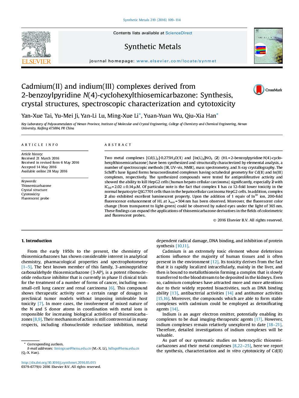 ترکیبات کادمیوم (II) و ایندیم (III) مشتق از 2-بنزوئیل پرییدین N (4) -cyclohexylthiosemicarbazone: سنتز، ساختارهای بلوری، خصوصیات طیفی و سمیت