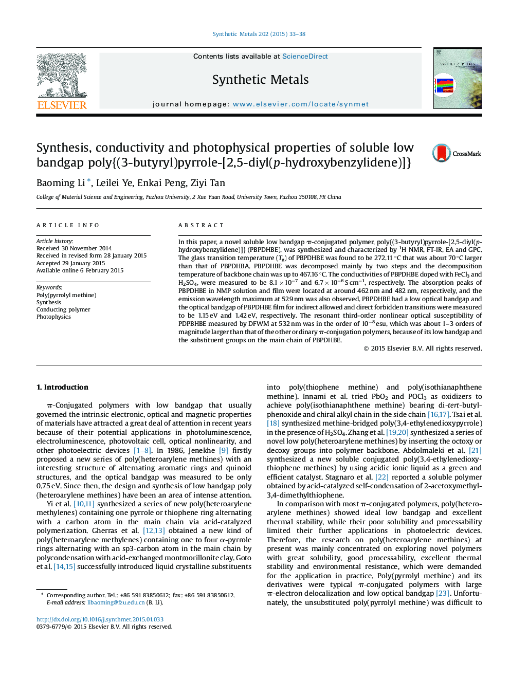 Synthesis, conductivity and photophysical properties of soluble low bandgap poly{(3-butyryl)pyrrole-[2,5-diyl(p-hydroxybenzylidene)]}