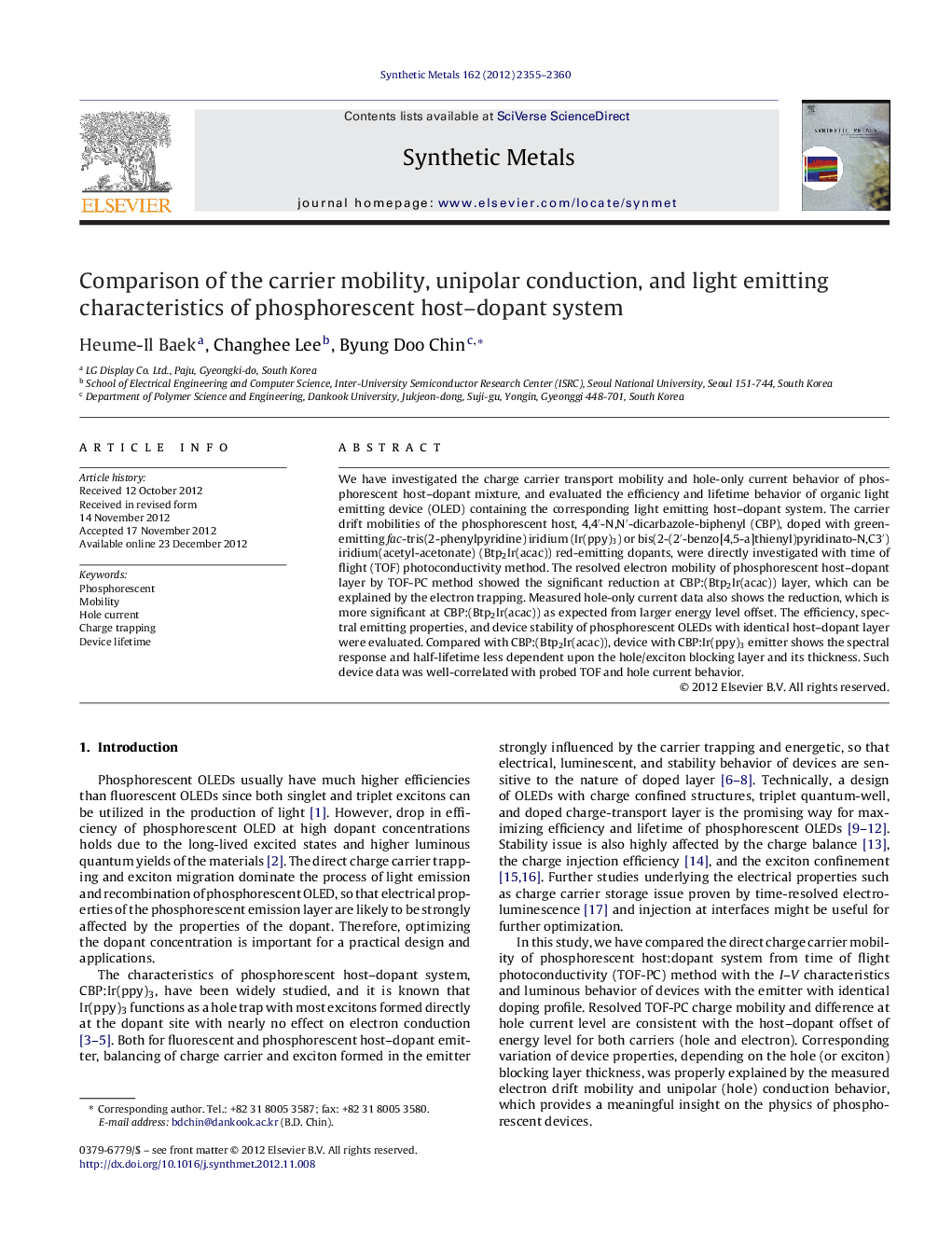 Comparison of the carrier mobility, unipolar conduction, and light emitting characteristics of phosphorescent host–dopant system