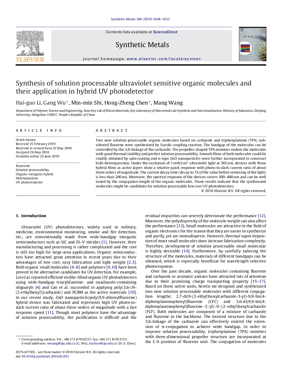 Synthesis of solution processable ultraviolet sensitive organic molecules and their application in hybrid UV photodetector