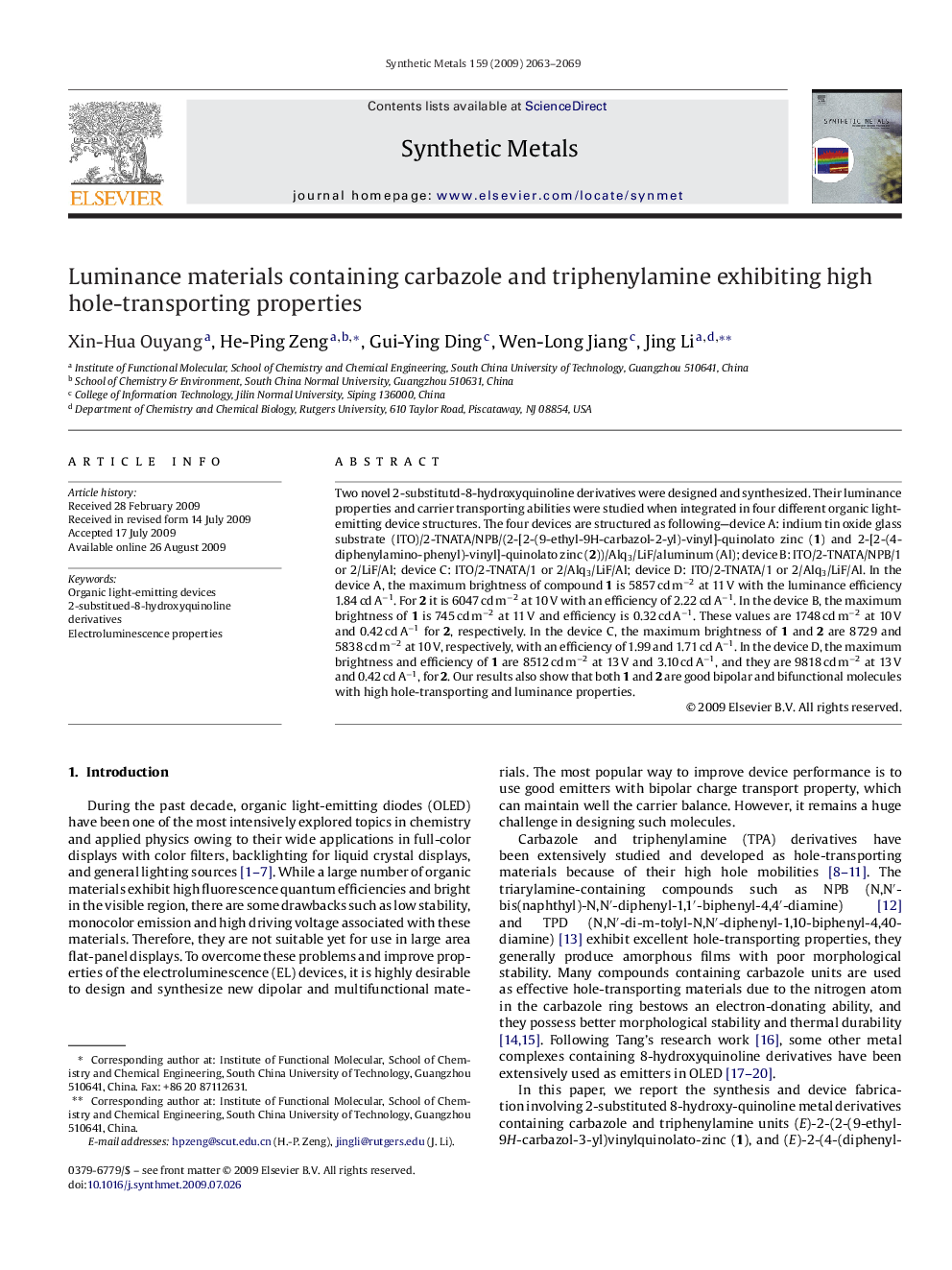 Luminance materials containing carbazole and triphenylamine exhibiting high hole-transporting properties