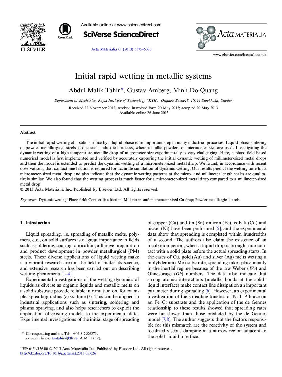 Initial rapid wetting in metallic systems