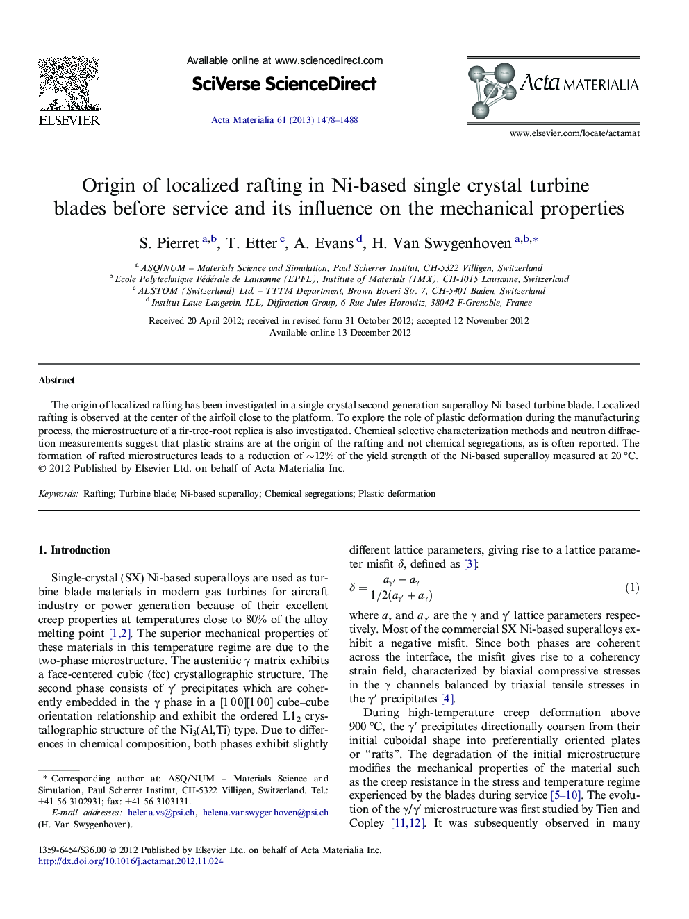 Origin of localized rafting in Ni-based single crystal turbine blades before service and its influence on the mechanical properties