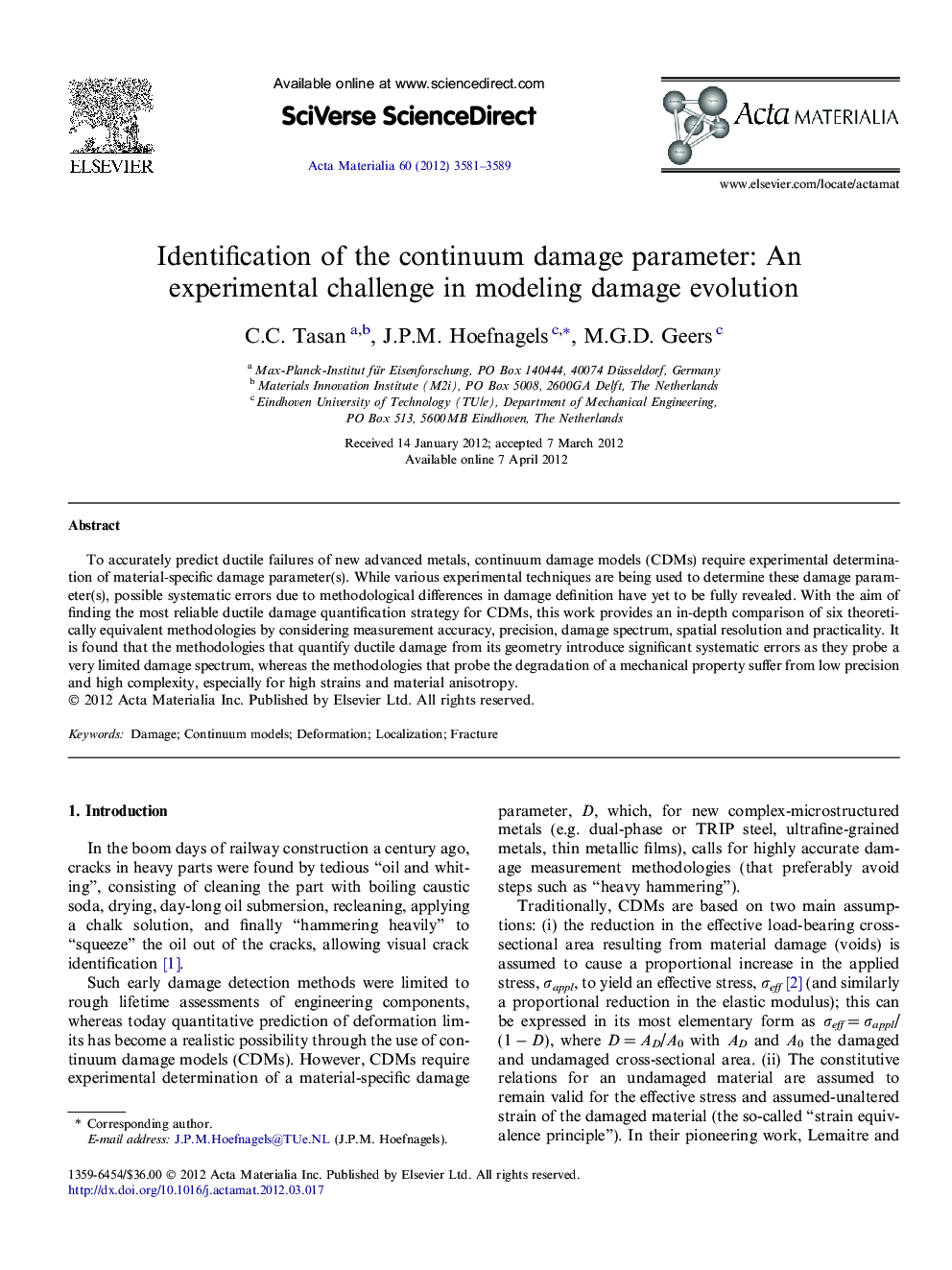 Identification of the continuum damage parameter: An experimental challenge in modeling damage evolution