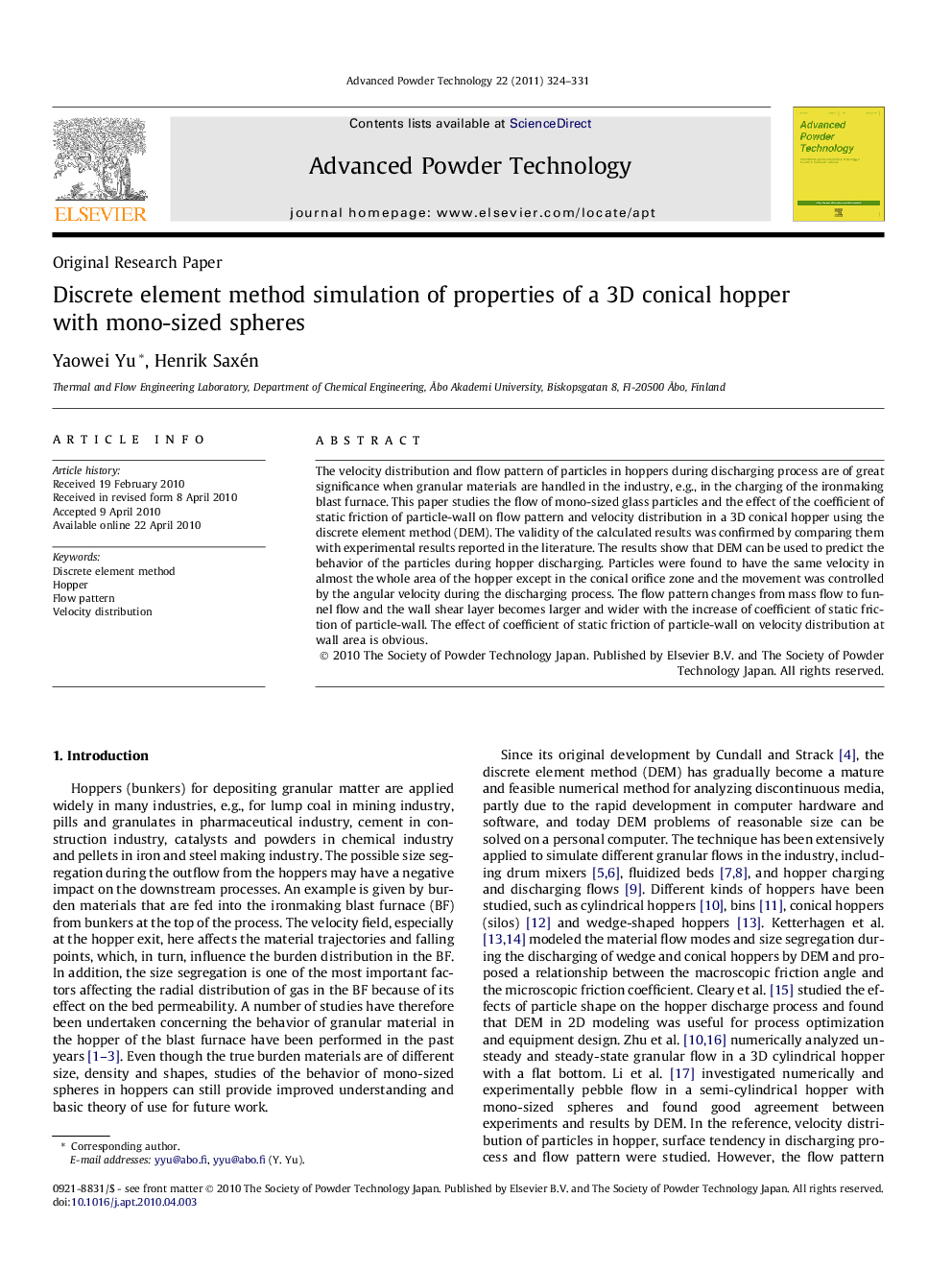 Discrete element method simulation of properties of a 3D conical hopper with mono-sized spheres