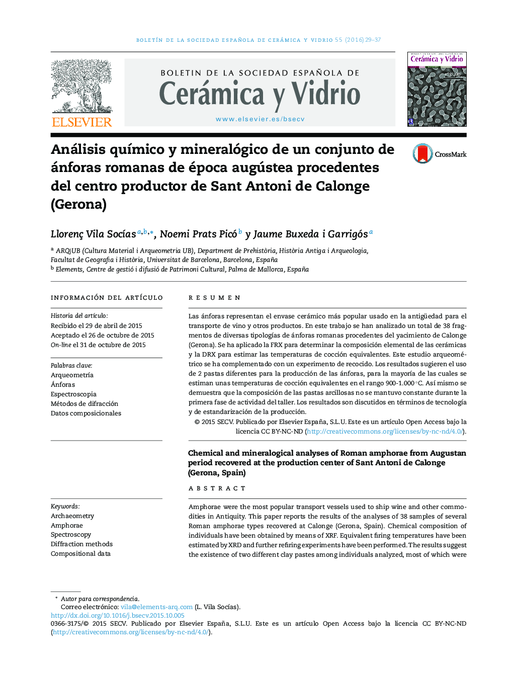 Análisis químico y mineralógico de un conjunto de ánforas romanas de época augústea procedentes del centro productor de Sant Antoni de Calonge (Gerona)