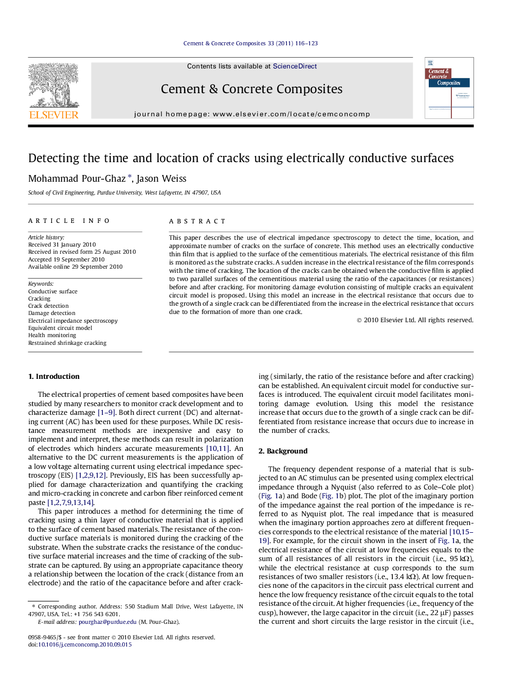 Detecting the time and location of cracks using electrically conductive surfaces