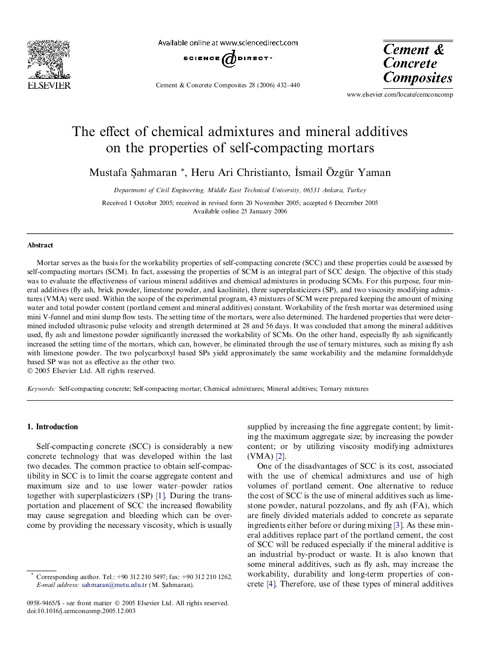 The effect of chemical admixtures and mineral additives on the properties of self-compacting mortars