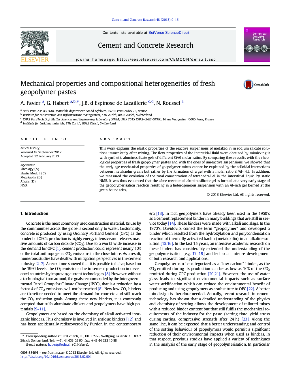 Mechanical properties and compositional heterogeneities of fresh geopolymer pastes