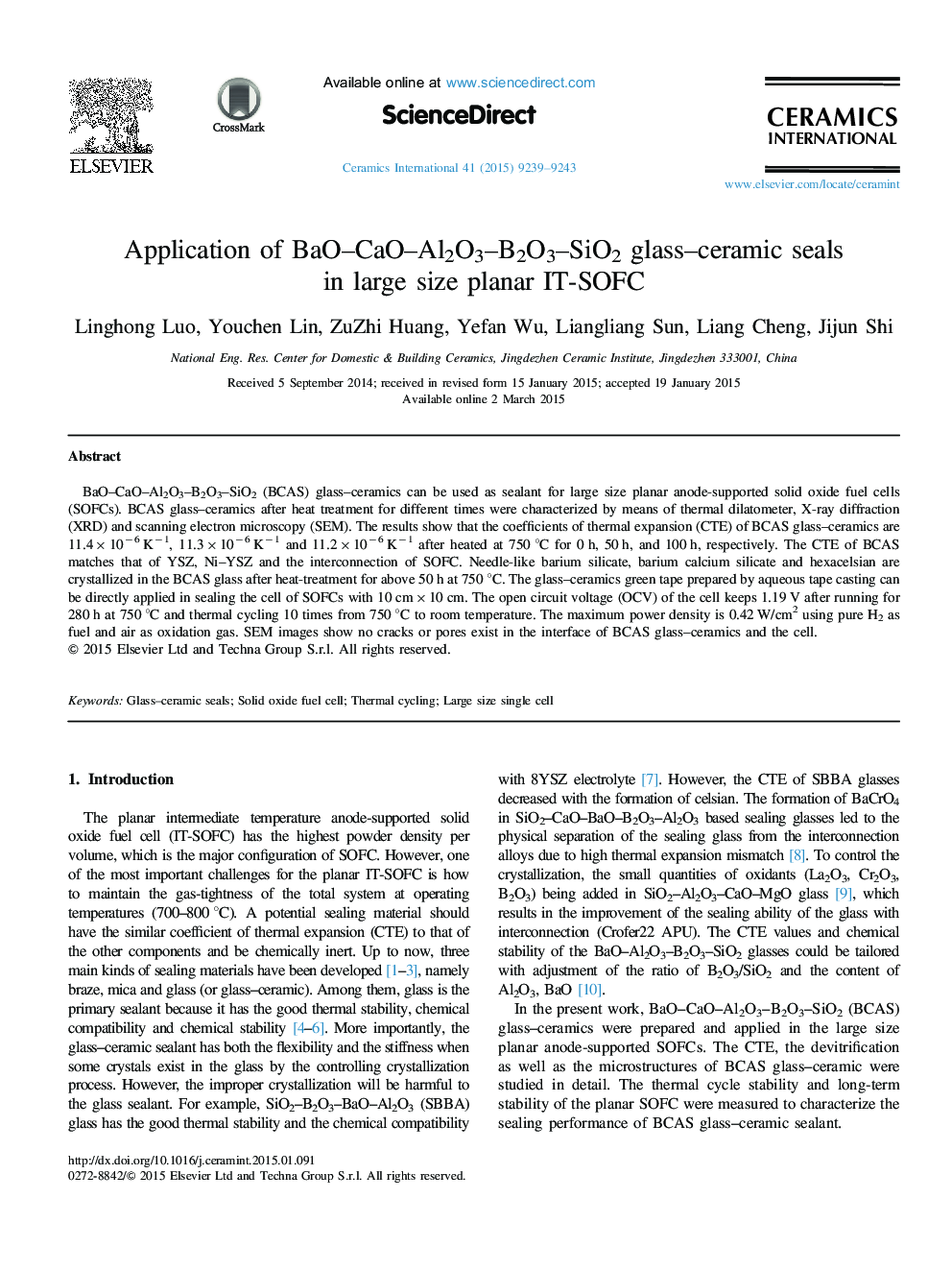 عکس صفحه اول مقاله: Application of BaO–CaO–Al2O3–B2O3–SiO2 glass–ceramic seals in large size planar IT-SOFC Application of BaO–CaO–Al2O3–B2O3–SiO2 glass–ceramic seals in large size planar IT-SOFC