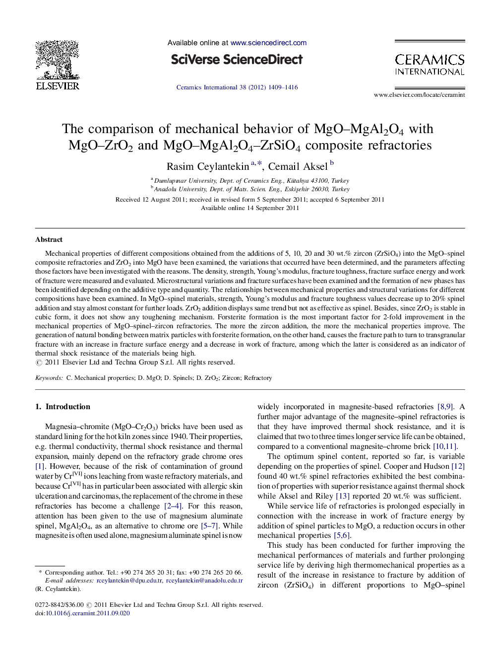 The comparison of mechanical behavior of MgO–MgAl2O4 with MgO–ZrO2 and MgO–MgAl2O4–ZrSiO4 composite refractories