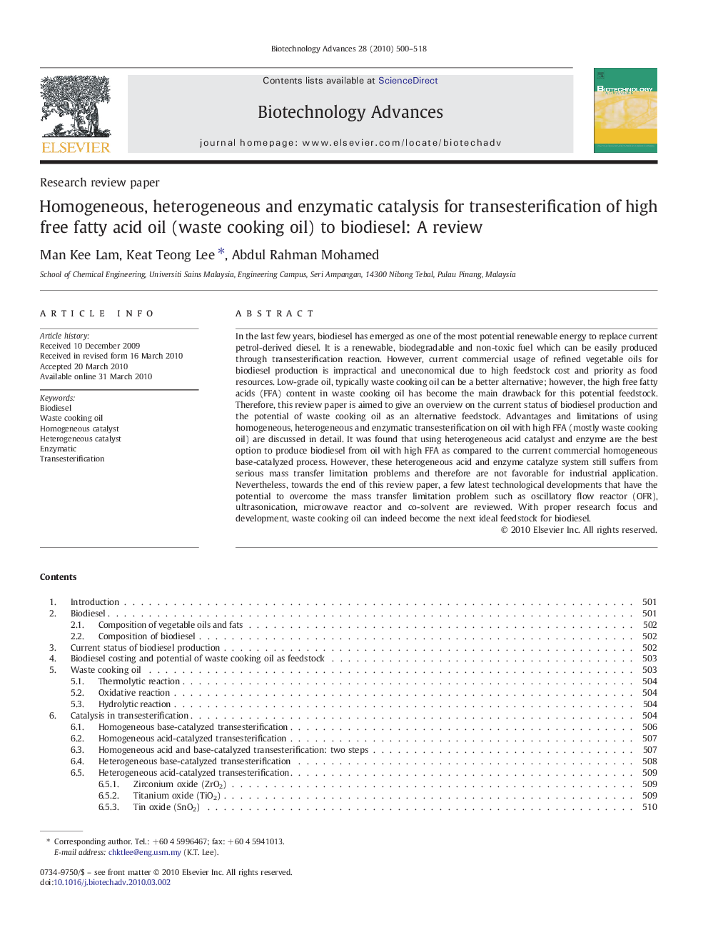 Homogeneous, heterogeneous and enzymatic catalysis for transesterification of high free fatty acid oil (waste cooking oil) to biodiesel: A review